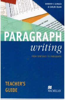 Paragraph Writing Teacher's Guide: From Sentence to Paragraph