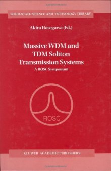 Massive WDM and TDM soliton transmission systems 
