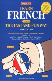 Learn French the Fast and Fun Way (Fast & Fun)