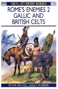 Rome's Enemies: Gallic and British Celts