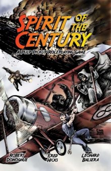 Spirit of the Century: A Pulp Pickup Roleplaying Game