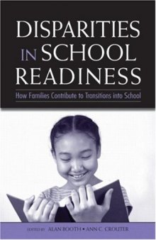 Disparities in School Readiness: How Families Contribute to Transitions into School