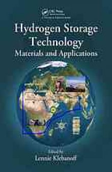 Hydrogen storage technology : materials and applications