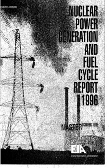 Nuclear power generation and fuel cycle report