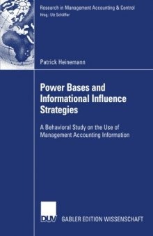 Power bases and informational influence strategies : a behavioral study on the use of management accounting information