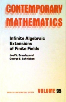 Infinite Algebraic Extensions of Finite Fields