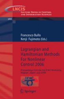 Lagrangian and Hamiltonian Methods for Nonlinear Control 2006: Proceedings from the 3rd IFAC Workshop, Nagoya, Japan, July 2006