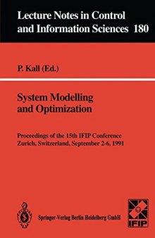 System Modelling and Optimization: Proceedings of the 15th IFIP Conference Zurich, Switzerland, September 2–6, 1991