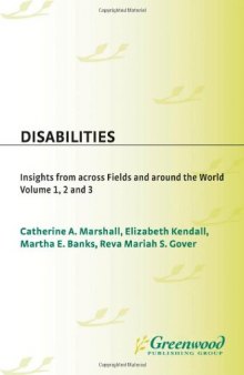 Disabilities  3 volumes : Insights from across Fields and around the World