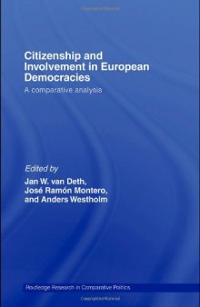 Citizenship and Involvement in European Democracies: A Comparative Analysis 