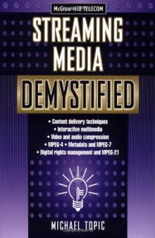 Streaming Media Demystified (Mcgraw-Hill Telecom)