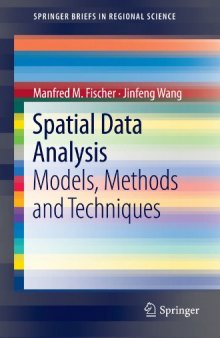 Spatial Data Analysis: Models, Methods and Techniques 