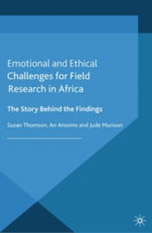 Emotional and Ethical Challenges for Field Research in Africa: The Story Behind the Findings