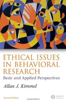 Ethical Issues in Behavioral Research: Basic and Applied Perspectives