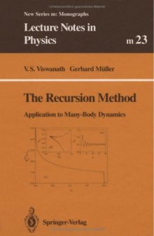 The Recursion Method (Lecture Notes in Physics monographs)