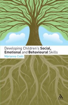 Developing Children's Social, Emotional and Behavioural Skills