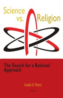 Science vs. Religion: The Search for a Rational Approach