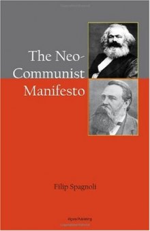The Neo Communist Manifesto