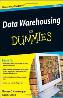 Data warehousing for dummies