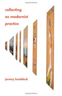 Collecting as Modernist Practice