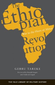 Ethiopian Revolution: War in the Horn of Africa