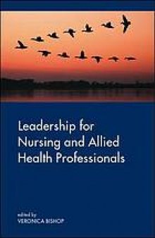 Leadership for nursing and allied health professions