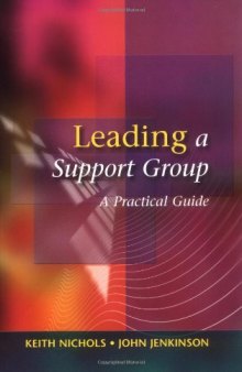 Leading a support group: a practical guide