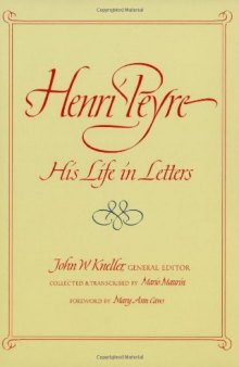 Henri Peyre: His Life in Letters