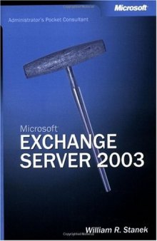 Microsoft Exchange Сервер 2003. Справочник администратора