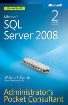 Microsoft SQL Server 2008 Administrator's Pocket Consultant, 2nd edition
