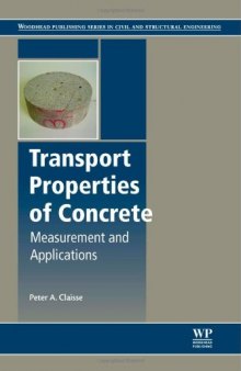 Transport Properties of Concrete. Measurements and Applications