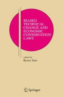 Biased Technical Change and Economic Conservation Laws