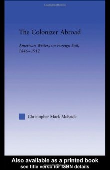 The Colonizer Abroad: Island Representations in American Prose from Herman Melville to Jack London (Literary Criticism and Cultural Theory)