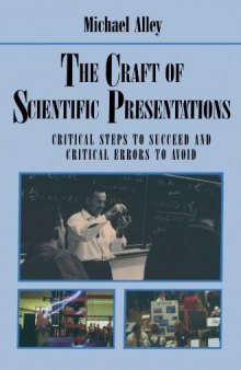 The Craft of Scientific Presentations : Critical Steps to Succeed and Critical Errors to Avoid