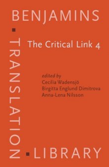 The Critical Link 4: Professionalisation of interpreting in the community (Benjamins Translation Library)
