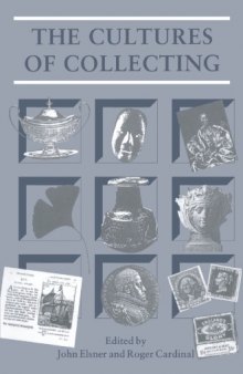 The Cultures of Collecting (Critical Views)