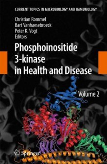 Phosphoinositide 3-kinase in Health and Disease: