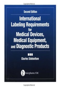 International Labeling Requirements for Medical Devices, Medical Equipment and Diagnostic Products, Second Edition