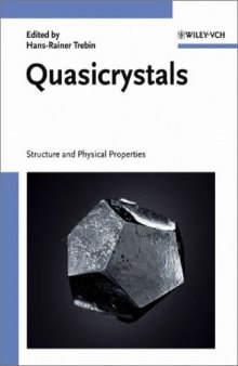 Quasicrystals: structure and physical properties