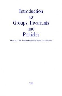 Intro to groups, invariants and particles