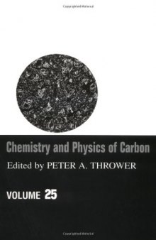 Chemistry and Physics of Carbon: A Series of Advances