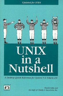 UNIX in a nutshell: a desktop quick reference for System V Release 4 and Solaris 2.0