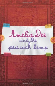 Amelia Dee and the Peacock Lamp