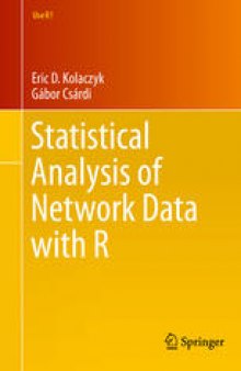 Statistical Analysis of Network Data with R