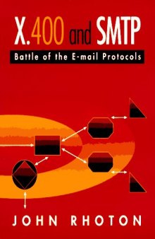 X.400 and Smtp: Battle of the E-Mail Protocols