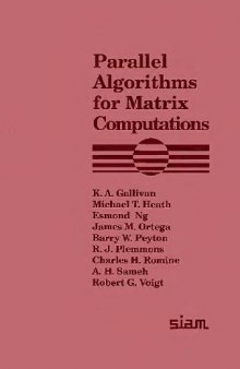 Parallel algorithms for matrix computations