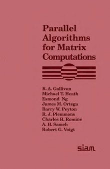 Parallel Algorithms for Matrix Computations