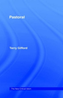 Pastoral (The New Critical Idiom)