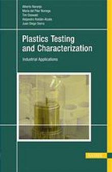 Plastics testing and characterization : industrial applications