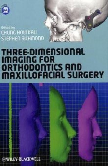 Three-Dimensional Imaging for Orthodontics and Maxillofacial Surgery  
